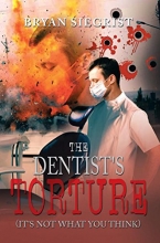 کتاب دنتیست تورچر Dentist's Torture: (It's Not What You Think)