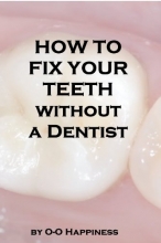 کتاب هاو تو فیکس یور تیث How to Fix Your Teeth Without a Dentist