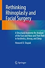کتاب ریثینکینگ رینوپلاستی اند فیشال سرجری Rethinking Rhinoplasty and Facial Surgery : A Structural Anatomic Re-Analysis of the F