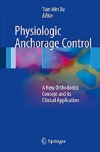 کتاب سایکولوژیک انگریج کنترل Physiologic Anchorage Control : A New Orthodontic Concept and its Clinical Application