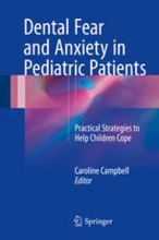 کتاب دنتال فیر اند آنکسی این پدیاتریک پتینتز Dental Fear and Anxiety in Pediatric Patients : Practical Strategies to Help Childr