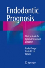 کتاب اندودانتیک پروگنوسیس Endodontic Prognosis : Clinical Guide for Optimal Treatment Outcome