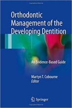 کتاب اورتودنتیک منیجمنت آف دولاپینگ دنتیتیشن Orthodontic Management of the Developing Dentition : An Evidence-Based Guide