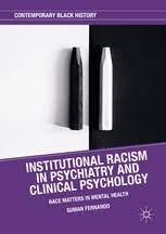 کتاب اینستیتیشنال رسیسم این سایچیاتری اند کلینیکال سایکولوژی Institutional Racism in Psychiatry and Clinical Psychology : Race M