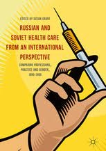 کتاب راشن اند ساویت هلث کیر فرام ان اینترنشنال پرسپکتیو Russian and Soviet Health Care from an International Perspective : Compa