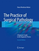 کتاب پرکتیس آف سرجیکال پاتولوژی The Practice of Surgical Pathology : A Beginner's Guide to the Diagnostic Process رنگی