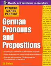 کتاب Practice Makes Perfect German Pronouns and Prepositions