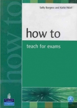 کتاب هو تو تیچ فور اگزم How to Teach for Exams