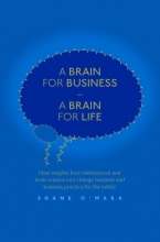 کتاب برین فور بیزینس A Brain for Business – A Brain for Life : How insights from behavioural and brain science can change busine