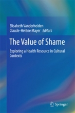 کتاب ولو آف شیم The Value of Shame : Exploring a Health Resource in Cultural Contexts