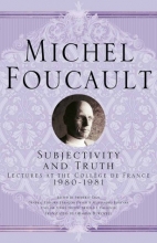 کتاب سابجکتیویتی اند تراس Subjectivity and Truth : Lectures at the Collège de France, 1980–1981