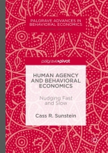 کتاب هیومن آجنسی اند بیهویرال اکونومیکز Human Agency and Behavioral Economics : Nudging Fast and Slow