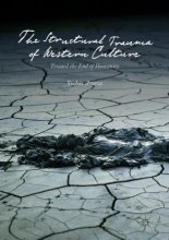کتاب استراکچرال تروما آف وسترن کالچر The Structural Trauma of Western Culture : Toward the End of Humanity
