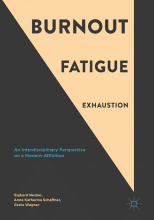 کتاب بارنوت فیتیگ اکسازشن Burnout, Fatigue, Exhaustion : An Interdisciplinary Perspective on a Modern Affliction