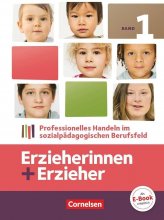 کتاب ارزینینن Erzieherinnen + Erzieher - Bisherige Ausgabe - Band 1: Professionelles Handeln im sozialpädagogischen Berufsfeld -