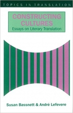 کتاب کانستراکتینگ کالچرز ایزی آن لیتراری ترنسلیشن Constructing Cultures: Essay on Literary Translation