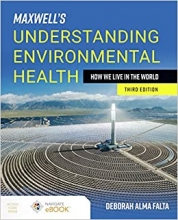 کتاب مکسولز آندرستندینگ انویرونمنتال هلث ویرایش سوم Maxwell's Understanding Environmental Health: How We Live in the World, 3rd