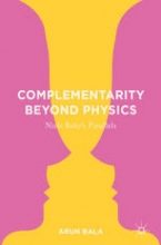 کتاب کامپلمنتاریتی بیاند فیزیکس Complementarity Beyond Physics : Niels Bohr's Parallels