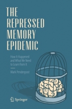 کتاب رپرسد مموری اپیدمیک The Repressed Memory Epidemic : How It Happened and What We Need to Learn from It