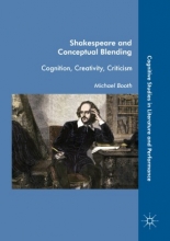 کتاب شکسپیر اند کانسپچوال بلندینگ Shakespeare and Conceptual Blending : Cognition, Creativity, Criticism