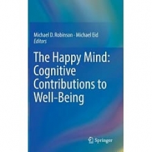 کتاب هپی مایند The Happy Mind: Cognitive Contributions to Well-Being