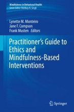 کتاب پرکتیشنرز گاید تو اتیکز اند مایندفولنس Practitioner's Guide to Ethics and Mindfulness-Based Interventions