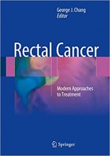 کتاب ریکتال کنسر Rectal Cancer : Modern Approaches to Treatment