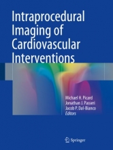 کتاب اینترپروسدورال ایمیجینگ آف کاردیواسکولار اینترونشنز Intraprocedural Imaging of Cardiovascular Interventions