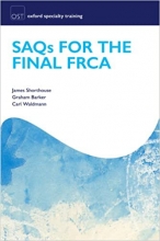 کتاب اس ای کیو اس فور فینال SAQs for the Final FRCA Examination (Oxford Specialty Training Revision Texts)