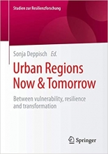 کتاب اوربن ریگوینز نو اند ای ام پی تومارو Urban Regions Now & Tomorrow : Between vulnerability, resilience and transformatio