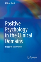 کتاب پوزیتیو سایکولوژی این کلینیکال دومینز Positive Psychology in the Clinical Domains : Research and Practice