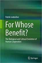 کتاب فور هوز بنفیت For Whose Benefit? : The Biological and Cultural Evolution of Human Cooperation