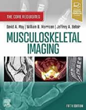 کتاب ماسکولوسکلتال ایمیجینگ ویرایش پنجم Musculoskeletal Imaging: The Core Requisites , 5th Edition