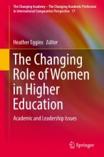 کتاب چنجینگ رول آف وومن این هایر اجوکیشن The Changing Role of Women in Higher Education : Academic and Leadership Issues