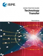 کتاب آی اس پی ای گود پرکتیس گاید ویرایش سوم ISPE Good Practice Guide: Technology Transfer, Third Edition