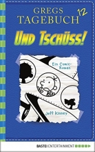 کتاب آلمانی Gregs Tagebuch 12 Und tschuss