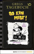 کتاب آلمانی Gregs Tagebuch 10 So ein Mist