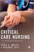 کتاب کریتیکال کر نرسینگ Critical Care Nursing: the Humanised Approach, 1st Edition