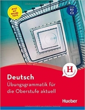 کتاب آلمانی Deutsch Übungsgrammatik für die Oberstufe aktuell رنگی