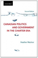 کتاب کانادین پولیتیکز اند گاورمنت این چارتر ارا Canadian Politics and Government in the Charter Era