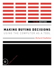 کتاب میکینگ بایینگ دیسیژن Making Buying Decisions, 3rd Edition: Using the Computer as a Tool