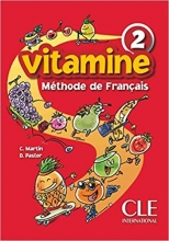 کتاب فرانسوی ویتامین Vitamine 2 Methode De Fraincais Cahier چاپ رنگی