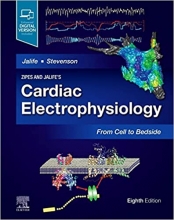 کتاب یپس اند جلیفز Zipes and Jalife’s Cardiac Electrophysiology: From Cell to Bedside, 8th Edition