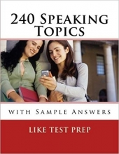 کتاب اسپیکینگ تاپیکز ویت سمپل انسور 240Speaking Topics: with Sample Answers