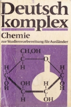 کتاب آلمانی Deutsch komplex Chemie Zur Studienvorbereitung für Ausländer