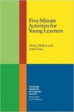 کتاب فایو مینوت اکتیویتیز فور یانگ لرنرز Five-Minute Activities for Young Learners