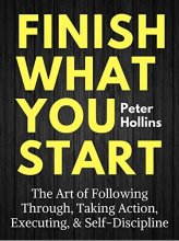 کتاب آنچه را شروع می کنید تمام کنید Finish What You Start