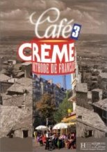 کتاب زبان cafe creme 3 methode de francais livre de l'eleve cahier