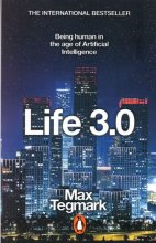 کتاب رمان انگلیسی زندگی لایف 3.0 بای مکس تگ مارک Life 3.0 by Max Tegmark