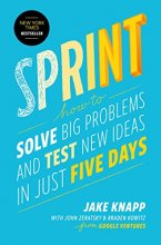 کتاب اسپرینت هو تو سولو بیگ پرابلمز Sprint: How to Solve Big Problems and Test New Ideas in Just Five Days